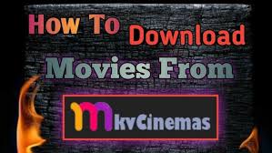 MkvCinemas movie download